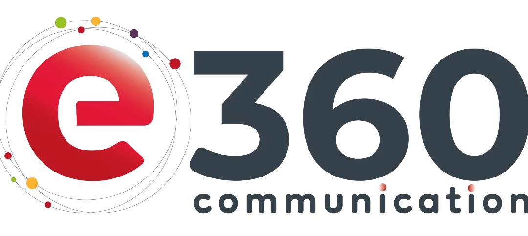 Bienvenue chez E360 communication !