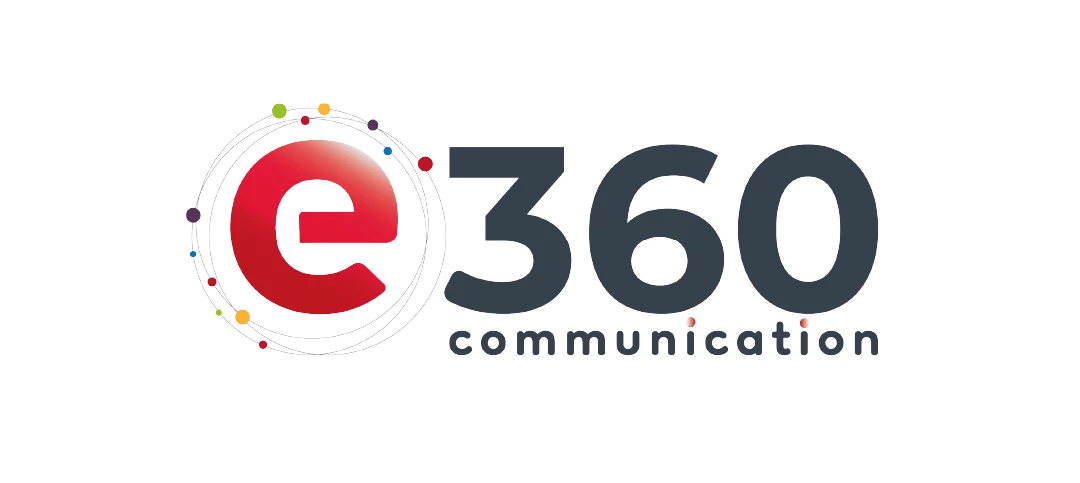 Bienvenue chez E360 communication !